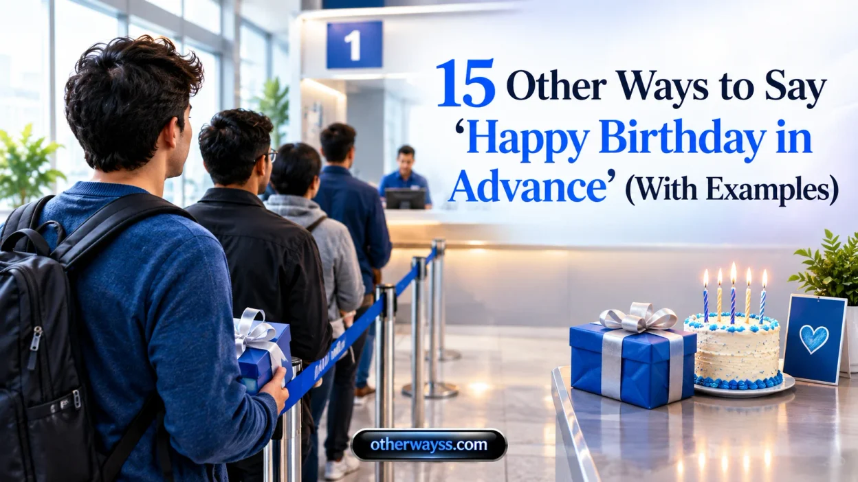 Other Ways to Say ‘Happy Birthday in Advance’