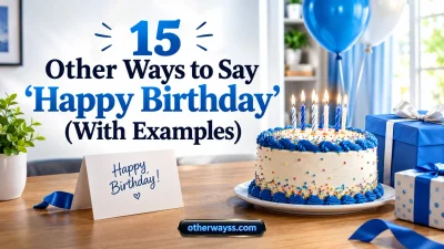 Other Ways to Say ‘Happy Birthday’