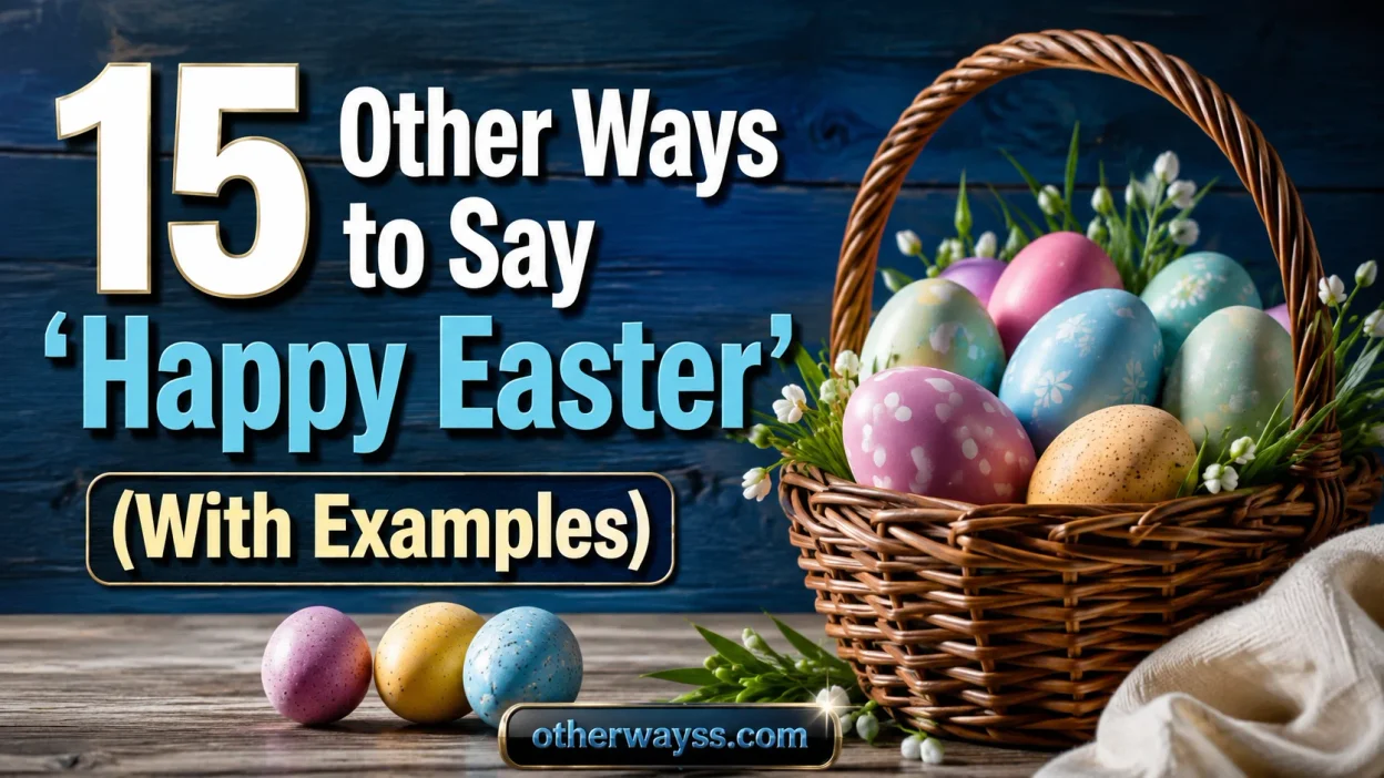 Other Ways to Say ‘Happy Easter’