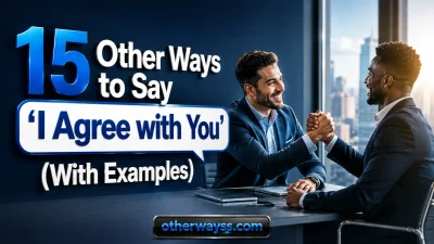 Other Ways to Say ‘I Agree with You’