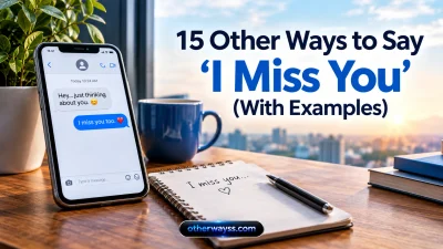 Other Ways to Say ‘I Miss You’
