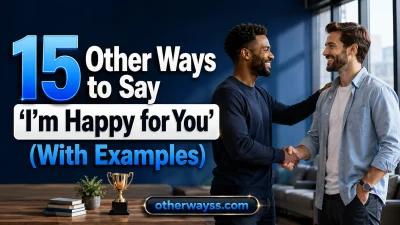 Other Ways to Say ‘I’m Happy for You’