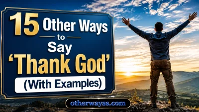 Other Ways to Say ‘Thank God’