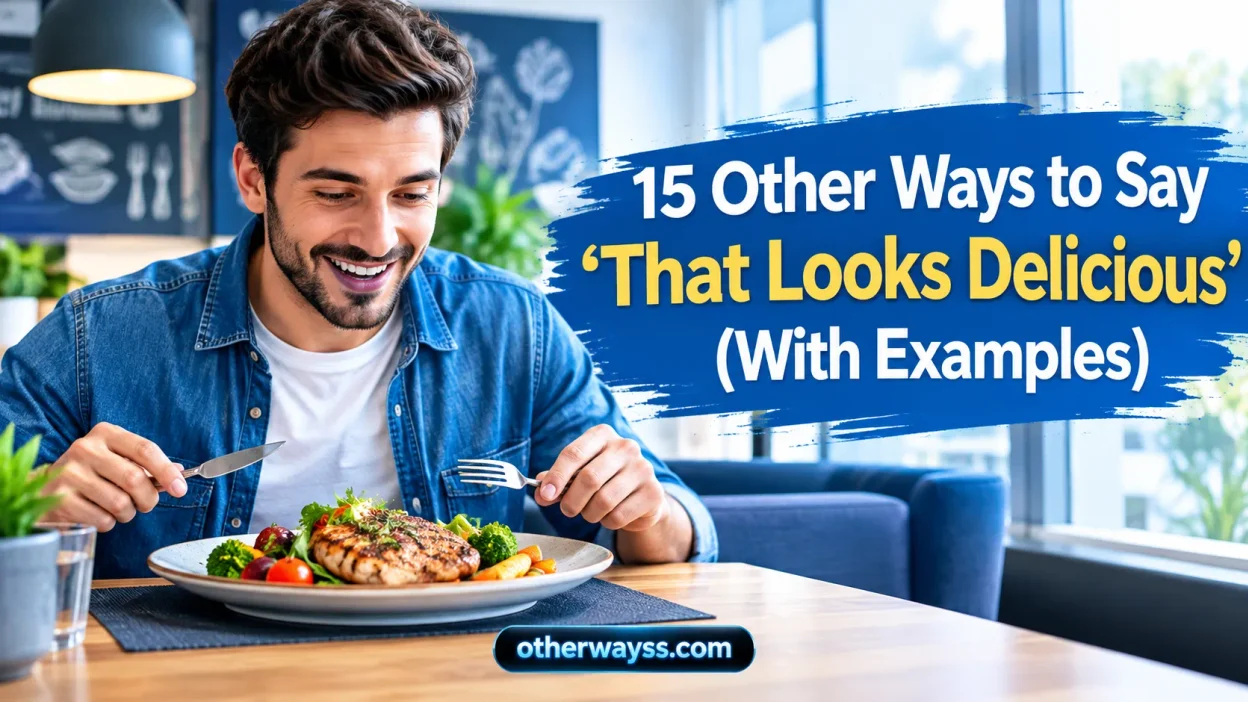 Other Ways to Say ‘That Looks Delicious’