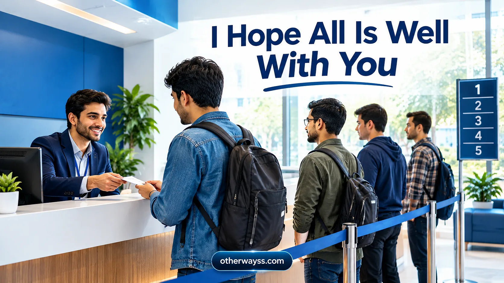 I Hope All Is Well With You